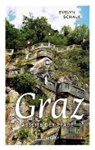 Evelyn Schalk - Graz abseits der Pfade
