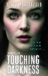 Scott Westerfeld, Westerfeld Scott - Touching Darkness