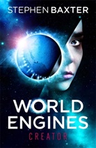 Stephen Baxter - World Engines