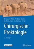 Josef Girona, Josef Girona +, Jochen Lange, Jochen Lange u a, Bernward Mölle, Andrea Ommer... - Chirurgische Proktologie