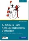Georg Theunissen, Autismus Deutschland e.V. - Autismus und herausforderndes Verhalten