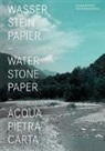 Kathrin Biffi-Frey, Milan Chlumsky, Lehmann-Sc, Biffi-Frey, Biffi-Frey, Kathrin Biffi-Frey... - Wasser Stein Papier / Water, Stone, Paper / Acqua, Piedra, Karta
