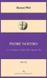 Simone Weil, Vito M. Antonietta - Padre nostro