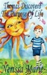 Nerissa Marie - Thomas Discovers The Purpose Of Life (Kids book about Self-Esteem for Kids, Picture Book, Kids Books, Bedtime Stories for Kids, Picture Books, Baby Books, Kids Books, Bedtime Story, Books for Kids)