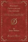 John Walker - Walker's Pronouncing Dictionary
