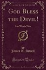 JAMES R. ASWELL - God Bless the Devil!