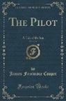 James Fenimore Cooper - The Pilot, Vol. 1 of 2