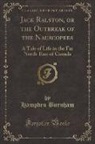 Hampden Burnham - Jack Ralston, or the Outbreak of the Nauscopees
