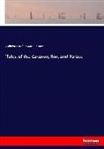 Wilhel Hauff, Wilhelm Hauff, Edward L Stowell, Edward L. Stowell - Tales of the Caravan, Inn, and Palace