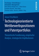 Jonas Frischkorn - Technologieorientierte Wettbewerbspositionen und Patentportfolios