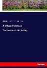 Joh Buckley, John Buckley, John Charles Buckmaster - A Village Politician