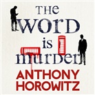 Anthony Horowitz, Rory Kinnear - Word Is Murder (Audio book)