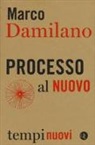 Damilano, Marco Damilano - Processo al nuovo