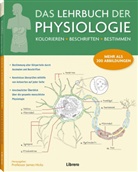 James Hicks, James W Hicks (Prof.) - Das Lehrbuch der Physiologie