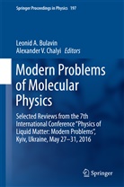 Leoni A Bulavin, Leonid A Bulavin, Leonid A. Bulavin, Alexander V. Chalyi, V Chalyi, V Chalyi - Modern Problems of Molecular Physics