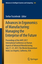 Stefa Trzcielinski, Stefan Trzcielinski - Advances in Ergonomics of Manufacturing: Managing the Enterprise of the Future