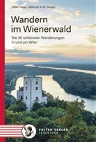 Pete Hiess, Peter Hiess, Helmut A. W. Singer, Helmuth A W Singer, Helmuth A. W. Singer - Wandern im Wienerwald