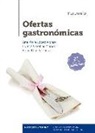 Lorena Carabias Muñoz, Elena Díaz Paniagua, Ana María López Alonso - Ofertas gastronómicas