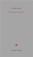 Cynthia Fleury, Pete Engelmann, Peter Engelmann - Die Unersetzbaren
