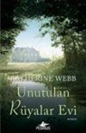 Katherine Webb - Unutulan Rüyalar Evi