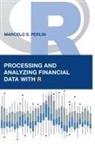 Marcelo S. Perlin - Processing and Analyzing Financial Data with R