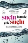 Liane Moriarty - Suclu Hem de Cok Suclu