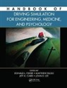 Donald L. (University of Massachusetts Fisher, Donald L. (University of Massachusetts Amh Fisher, Donald L. Rizzo Fisher, Jeffrey Caird, Donald L. Fisher, Fisher Donald L.... - Handbook of Driving Simulation for Engineering, Medicine, and