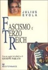 Julius Evola, G. De Turris, Gianfranco De Turris - Fascismo e Terzo Reich