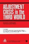 Richard Feinberg, Richard E. Feinberg, Valeriana Kallab - Adjustment Crisis in the Third World