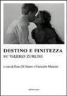 E. Di Mauro, G. Mancini - Destino e finitezza. Su Valerio Zurlini