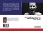Connie Flude - Contesting Rape Narratives: Medicalisation and 'The Rape Victim'