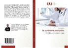 Zouhir Boukara - Le syndrome post polio