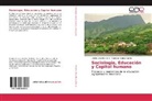Francisco Ramos García, Liberi Victorino, Liberio Victorino - Sociología, Educación y Capital humano