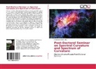 Francisc Bulnes, Francisco Bulnes - Post-Doctoral Seminar on Spectral Curvature and Spectrum of Curvature