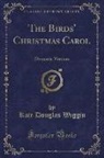 Kate Douglas Wiggin - The Birds' Christmas Carol