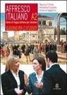 Antonella Filippone, Andreina Sgaglione, Maurizio Trifone - Affresco italiano A2. Corso di lingua italiana per stranieri. Quaderno per lo studente