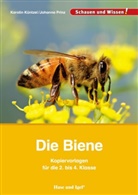Karoli Küntzel, Karolin Küntzel, Karolin N. Küntzel, Johanna Prinz - Die Biene - Kopiervorlagen für die 2. bis 4. Klasse