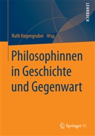Hagengruber, Rut Hagengruber, Ruth Hagengruber - Philosophinnen in Geschichte und Gegenwart