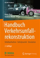 Hein Burg, Heinz Burg, Moser, Moser, Andreas Moser - Handbuch Verkehrsunfallrekonstruktion