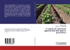 Kiransingh S Raghuwanshi, Kiransingh S. Raghuwanshi, Vivek Shinde, Vivek S Shinde, Vivek S. Shinde - In search of resistance against late leaf spot in groundnut