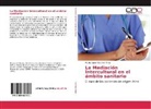 Marta Isabel Sánchez Pérez - La Mediación Intercultural en el ámbito sanitario