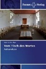 Walter Kirchschläger - Vom Tisch des Wortes