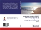 Wael I Almeshal, Wael I. Almeshal - Assessment of Heavy Metals Pollution in Sediments of Gaza Strip Coast