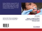 Gulam Anwar, Naviwala Gulam Anwar, Sye Nahid Basheer, Syed Nahid Basheer, Mohamme Zameer, Mohammed Zameer - Rotary vs Manual Root Canal Instrumentation in Primary teeth