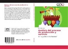 Juan Hernández - Análisis del proceso de producción y servicio