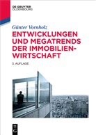 Günter Vornholz - Entwicklungen und Megatrends der Immobilienwirtschaft