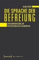 Aline Oloff - Die Sprache der Befreiung