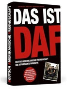 DAF Deutsch-Amerikanische Freundschaft, Gabi Delgado, Rudi Esch, Rober Görl, Robert Görl, Miriam Spies - Das ist DAF