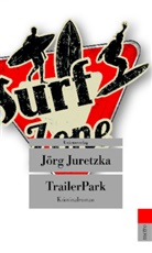 Jörg Juretzka - TrailerPark