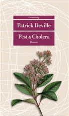 Patrick Deville - Pest & Cholera